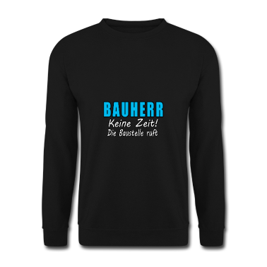 Einzug Pullover - Bauherr Keine Zeit Die Baustelle Ruft