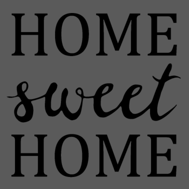 Motiv home sweet home