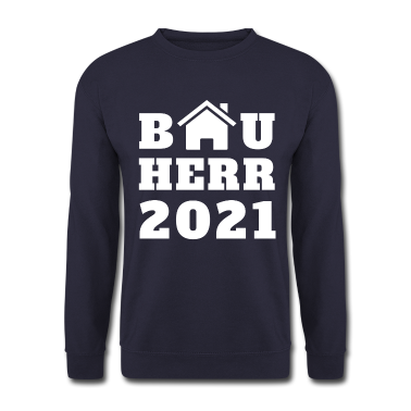 Einzug Pullover - BAUHERR 2021 - HAUSBAU - EIGENHEIM - TRAUMHAUS