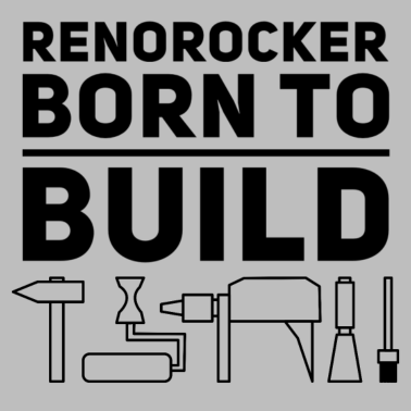 Motiv Renorocker Born to Build Heimwerker von Anfang an