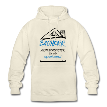 Einzug Hoodie - Hausbau Bauherr Ansprechpartner Rechnungen Spruch
