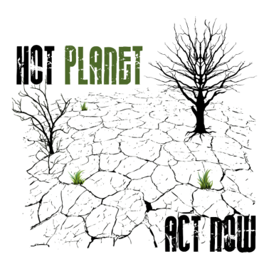 Motiv Hot Planet Act Now