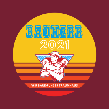 Motiv Bauherr 2021 Wir bauen unser Traumhaus