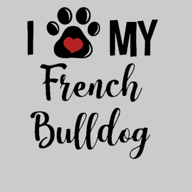 Motiv I LOVE My French Bulldog