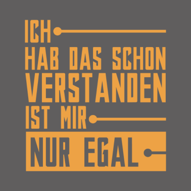 Motiv Ich Hab Das Schon Verstanden - Fun