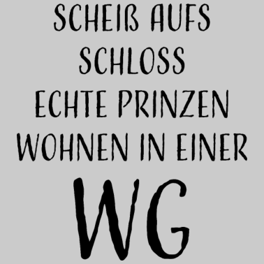 Motiv lustiger Spruch WG Wohngemeinschaft Studenten Uni