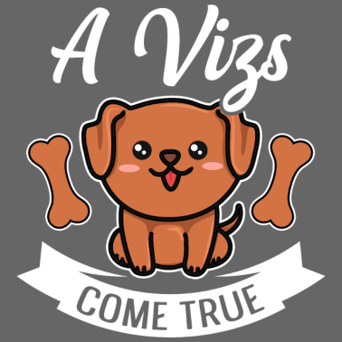 Motiv Vizsla Wortspiel für einen Magyar Vizsla Fan