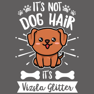 Motiv Hundefreund Spruch für einen Magyar Vizsla Fan