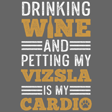 Motiv Hundefreund Spruch für einen Vizsla Liebhaber