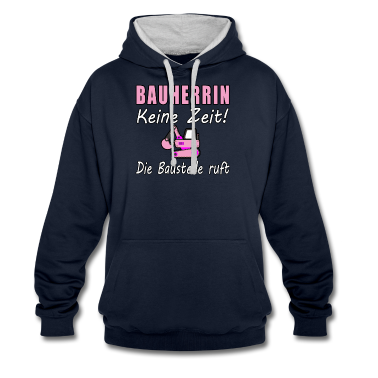 Einzug Hoodie - Bauherrin 2021 Keine Zeit Die Baustelle Ruft