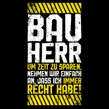 Motiv Bauherr Hausbau Eigenheim Baustelle Spruch Lustig
