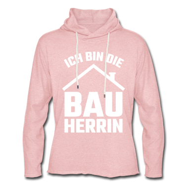 Einzug Hoodie - Ich bin die Bauherrin Hausbau Eigenheim