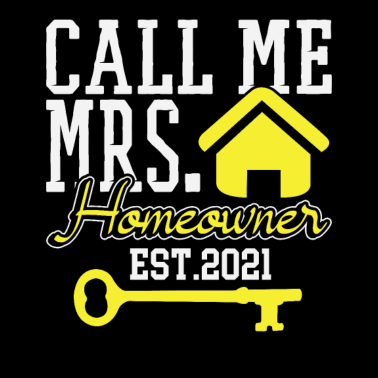 Motiv Call me Mrs. Homeowner Est.2021