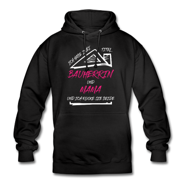 Einzug Hoodie - Bauherrin Mama Zwei Titel Lustiger Spruch