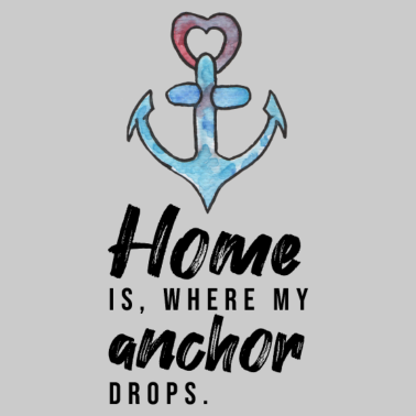 Motiv Home is where my anchor drops Anker Heimat Zuhause