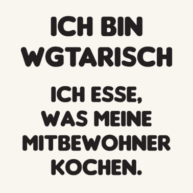 Motiv WG Vegetarisch Mitbewohner Geschenkidee Kochen