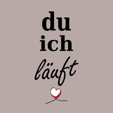 Motiv du ich läuft <3