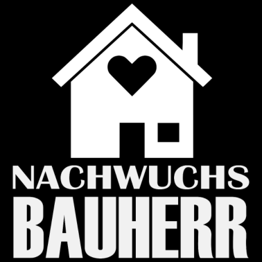 Motiv Nachwuchs Bauherr Kind Baby Geschenk