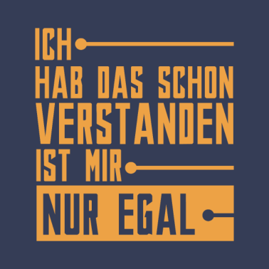 Motiv Ich Hab Das Schon Verstanden - Fun