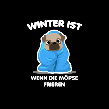 Motiv Winter ist wenn die Möpse frieren
