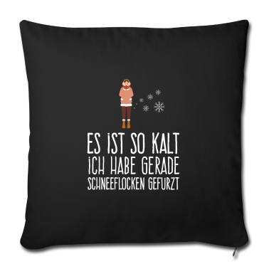 Einzug Kissenbezug - Es ist so kalt...habe gerade Schneeflocken gefurzt