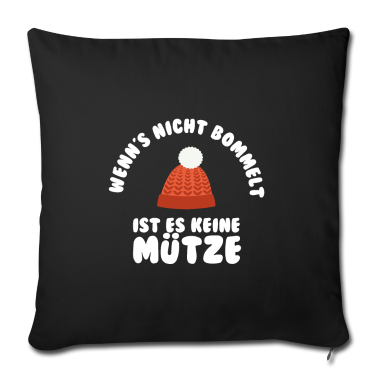 Einzug Kissenbezug - Wenn's nicht bommelt ist es keine Mütze