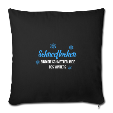 Einzug Kissenbezug - Schneeflocken sind die Schmetterlinge des Winters