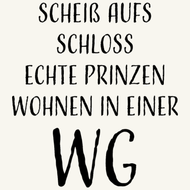 Motiv lustiger Spruch WG Wohngemeinschaft Studenten Uni