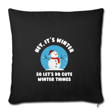 Einzug Kissenbezug - Hey. Es ist Winter - also lasst uns süße Winter...