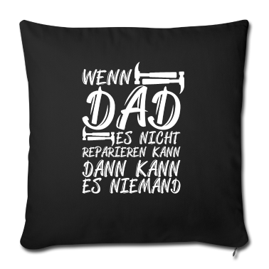 Einzug Kissenbezug - Alleskönner Vater! Die Hilfe für Tochter und Sohn