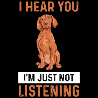 Motiv Hundefreund Spruch für einen Vizsla Besitzer