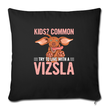 Einzug Kissenbezug - Hundefreund Spruch für einen Magyar Vizsla Züchter