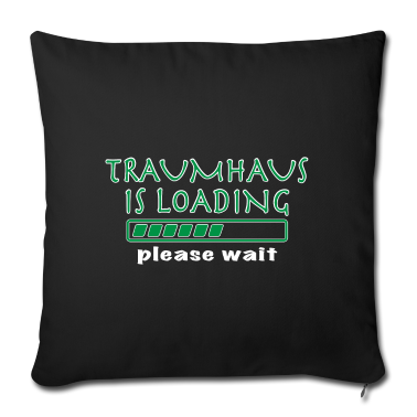 Einzug Kissenbezug - Traumhaus Is Loading Neubau Richfest Einweihung