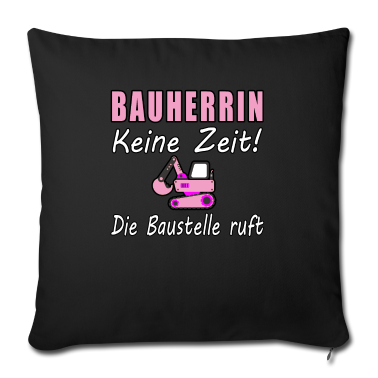 Einzug Kissenbezug - Bauherrin 2021 Keine Zeit Die Baustelle Ruft