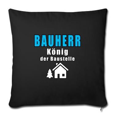Einzug Kissenbezug - Bauherr König Der Baustelle