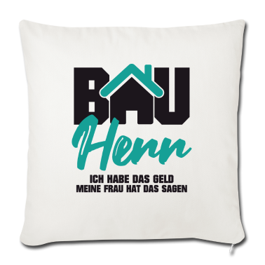 Einzug Kissenbezug - Bauherr habe das Geld Frau hat das sagen