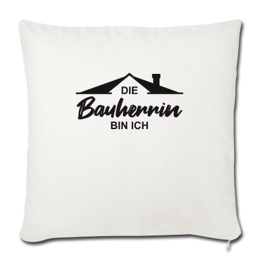 Einzug Kissenbezug - Bauherrin