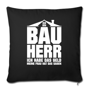 Einzug Kissenbezug - Bauherr habe das Geld