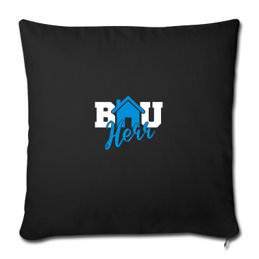 Einzug Kissenbezug - Bauherr Hausbau Eigenheim Baustelle Haus Bau