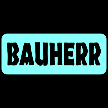 Motiv Bauherr Geschenk Hausbau