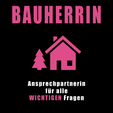 Motiv Bauherrin