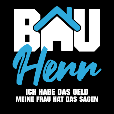 Motiv Bauherr habe das Geld Frau hat das sagen