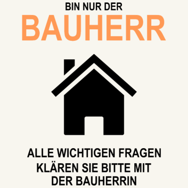 Motiv Bin Nur Der Bauherr Wichtige Fragen Bei Bauherrin