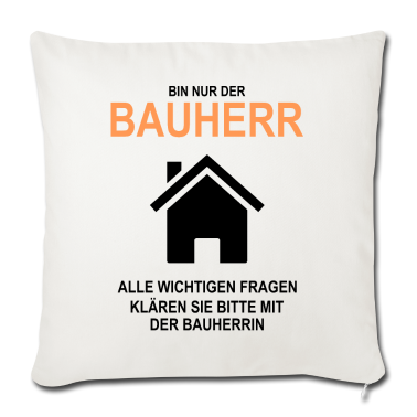 Einzug Kissenbezug - Bin Nur Der Bauherr Wichtige Fragen Bei Bauherrin