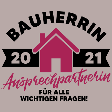 Motiv Bauherrin 2021 Hausbau Eigenheim Baustelle Haus
