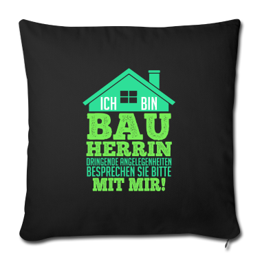 Einzug Kissenbezug - Ich bin Bauherrin für dringende Dinge besprechen