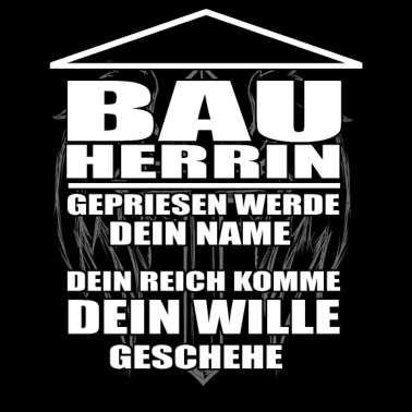 Motiv Bauherrin tshirt Damen - gepriesen werde dein Name