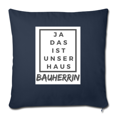 Einzug Kissenbezug - Unser Haus - Bauherrin