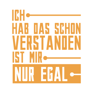 Motiv Ich Hab Das Schon Verstanden - Fun