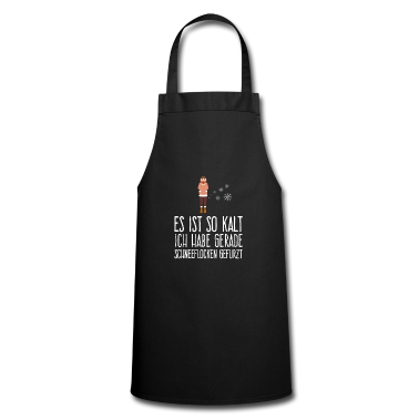 Einzug Sch&uuml;rze - Es ist so kalt...habe gerade Schneeflocken gefurzt